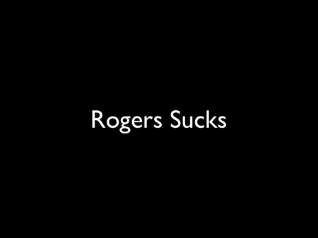 Rogers Sucks
